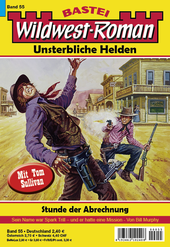 Wildwest-Roman – Unsterbliche Helden